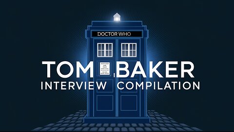 Doctor Who: Tom Baker Interview Compilation