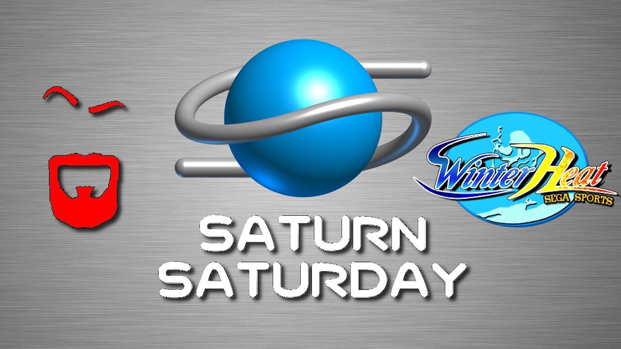 Sega Saturn Saturday - Winter Heat