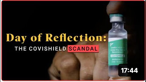 Day of Reflection: The Covishield Scandal (2025) | Oracle Films