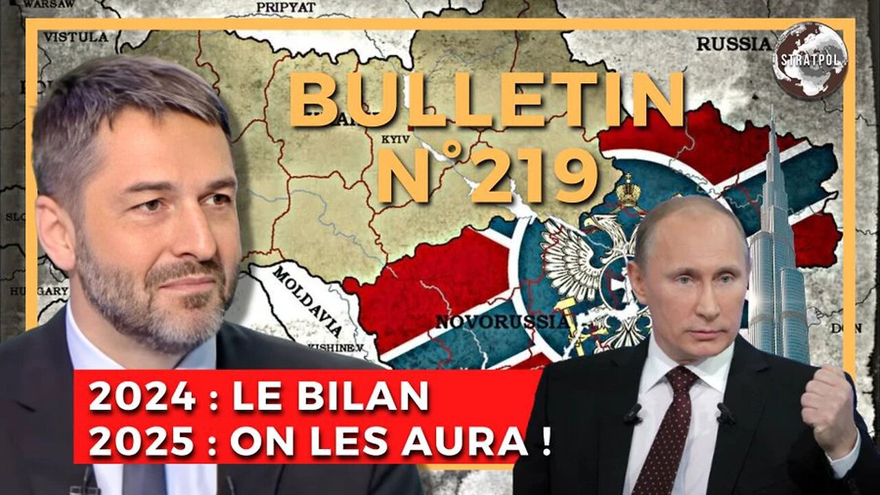 Bulletin STRATPOL N°219. Bilan 2024 ! Bonne et victorieuse année 2025 ! Grande rupture.