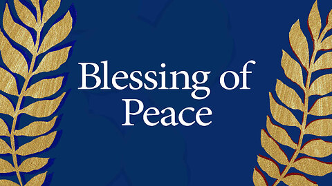 Blessing of Peace | Christian Prayer