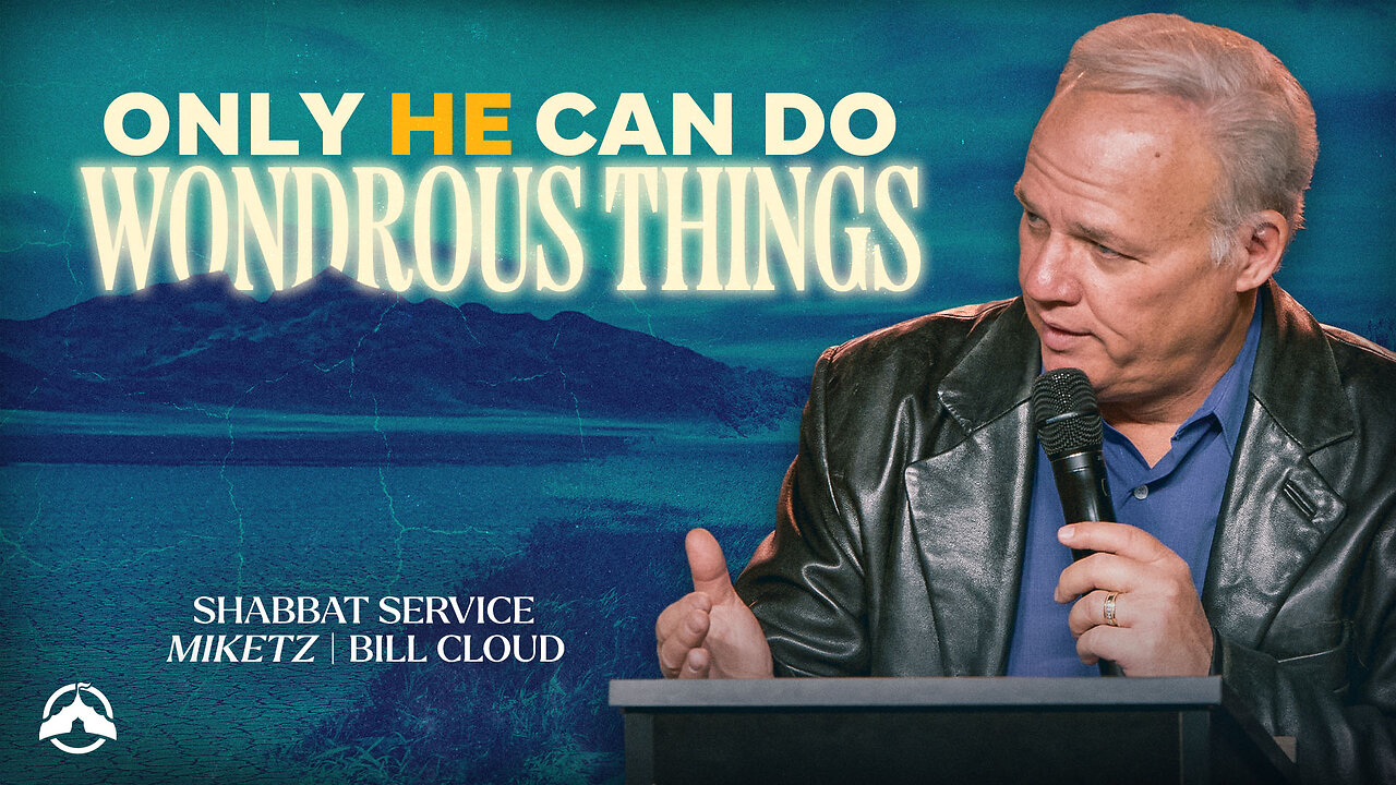 Only He Can Do Wondrous Things | Bill Cloud | Jacobs Tent