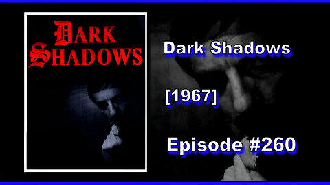 Dark Shadows | Season 1 | Episode 260