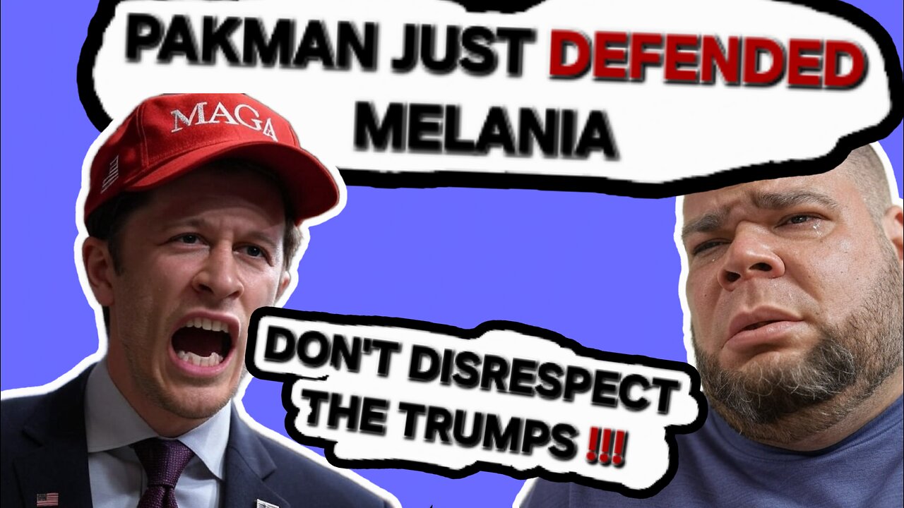 MAGA EXTREMIST Pakman, DEFENDS Melania From Woke Fox