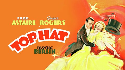 Top Hat (1935 Full Movie) | Musical/Comedy | Fred Astaire, Ginger Rogers.