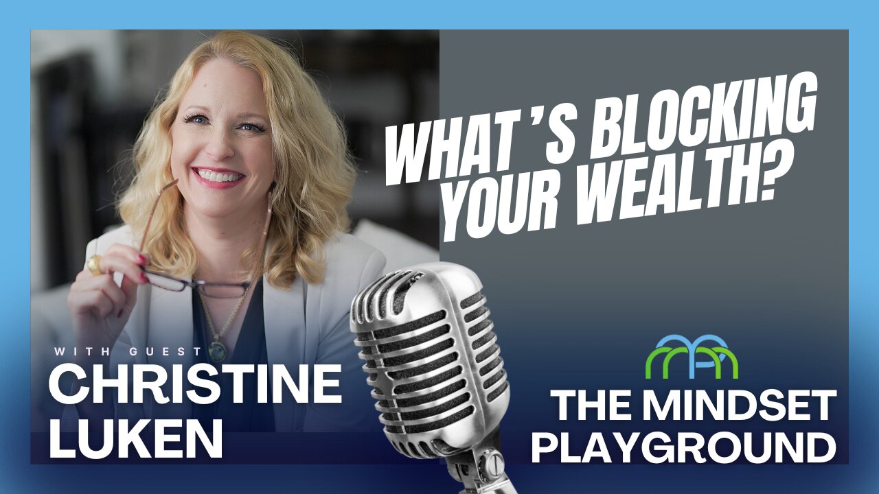 What’s Blocking Your Wealth?