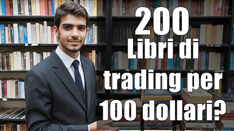 200 Libri di trading per 100 dollari?