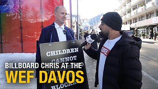 Billboard Chris Confronts the WEF on Puberty Blockers in Davos