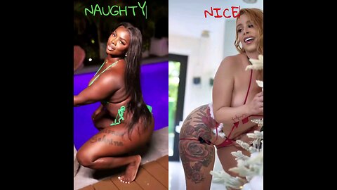 WHO YALL GOT , NAUGHTY OR NICE