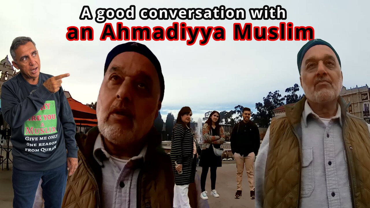 A good conversation with an Ahmadiyya Muslim.