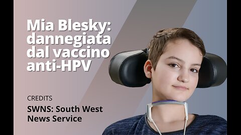 Mia Blesky dannegiata dal vaccino anti-HPV