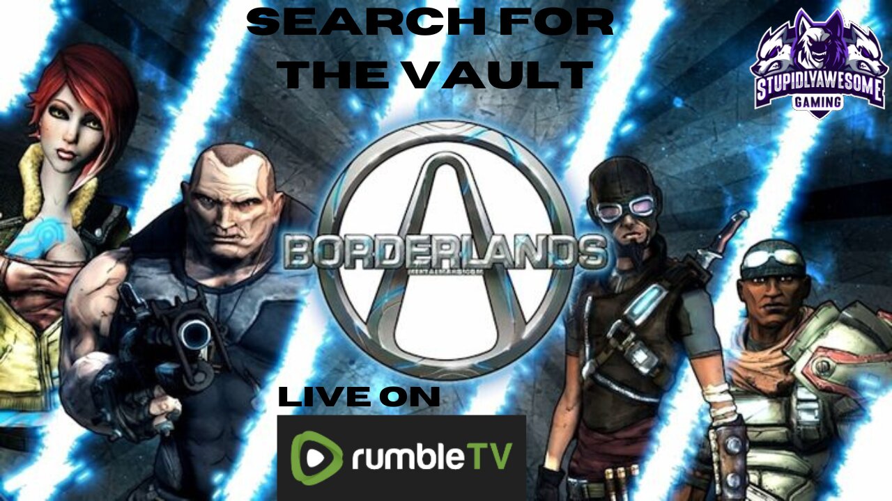 Search For The Vault! ( Borderlands Game of the Year!)