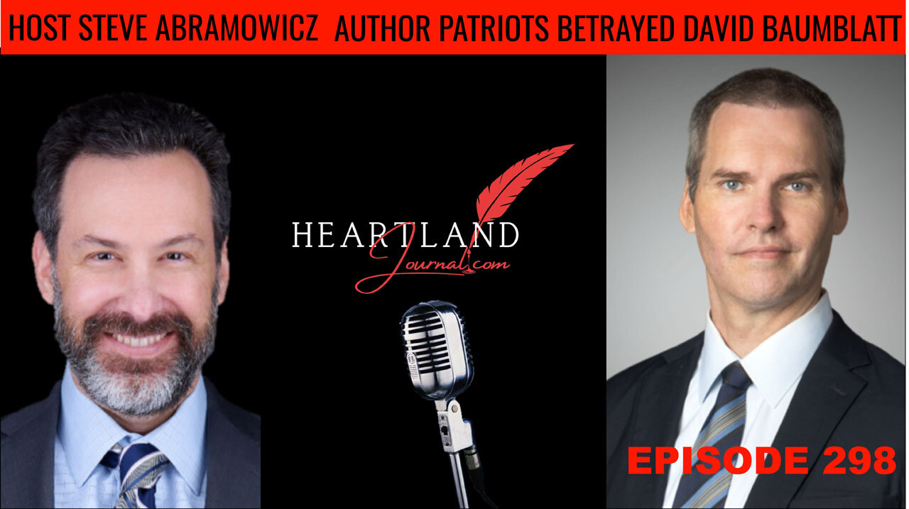 David Baumblatt Author PATRIOTS BETRAYED, Expat former FBI & Military | HLJ EP298