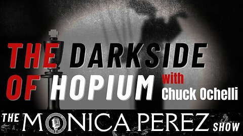 The Dark Side of Hopium w/ Chuck Ochelli