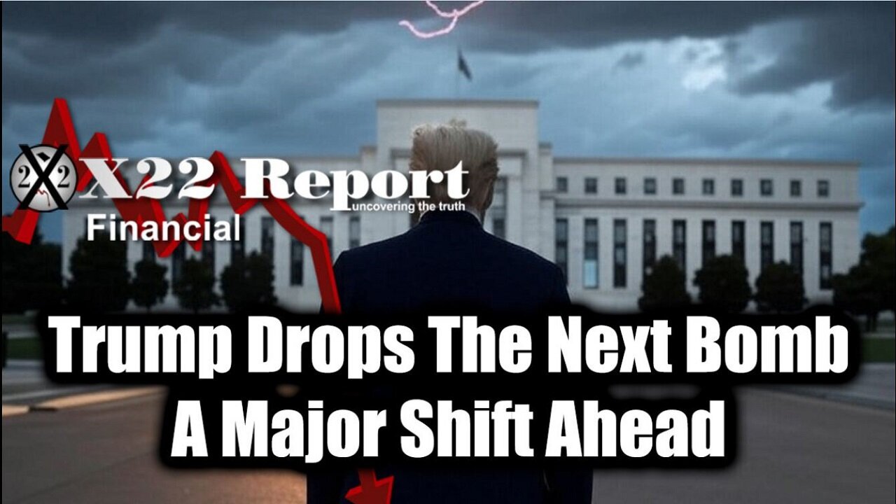 New X22 Report Mar 12 - Trump Drops The Next Bomb, A Major Shift Ahead; Silent War Continues