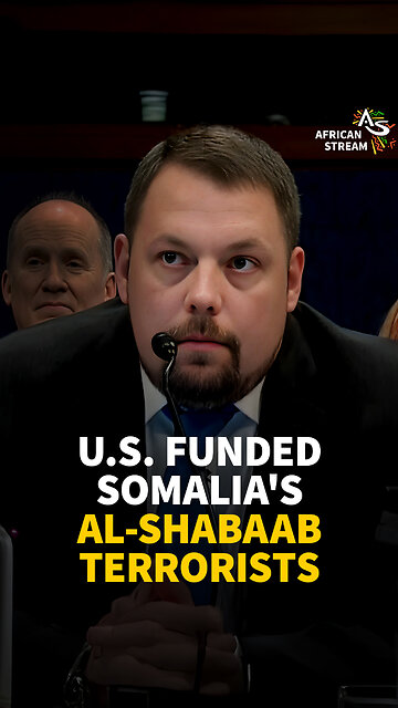 U.S. FUNDED SOMALIA'S AL-SHABAAB TERRORISTS