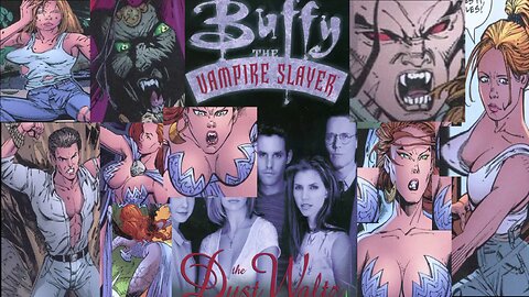 Buffy The Vampire Slayer - The Dust Waltz