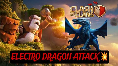 ⚡️Electro Dragon Domination!⚡️ | Clash of Clans Attack