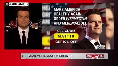 Matt Gaetz tells Americans how to get Fenbendazole and Ivermectin