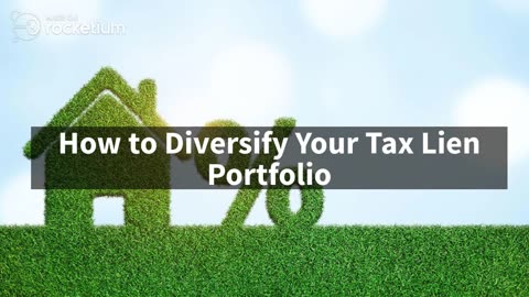 How to Diversify Your Tax Lien Portfolio