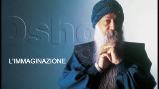 SPIRITUAL TIME: OSHO L'imaginazione