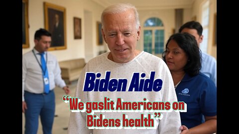 Biden Aide Admits Democrats Gaslit America On Biden’s Mental Health