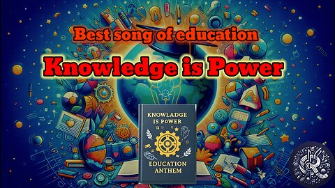 Knowledge is Power: An Inspiring Song About Education 🎓✨