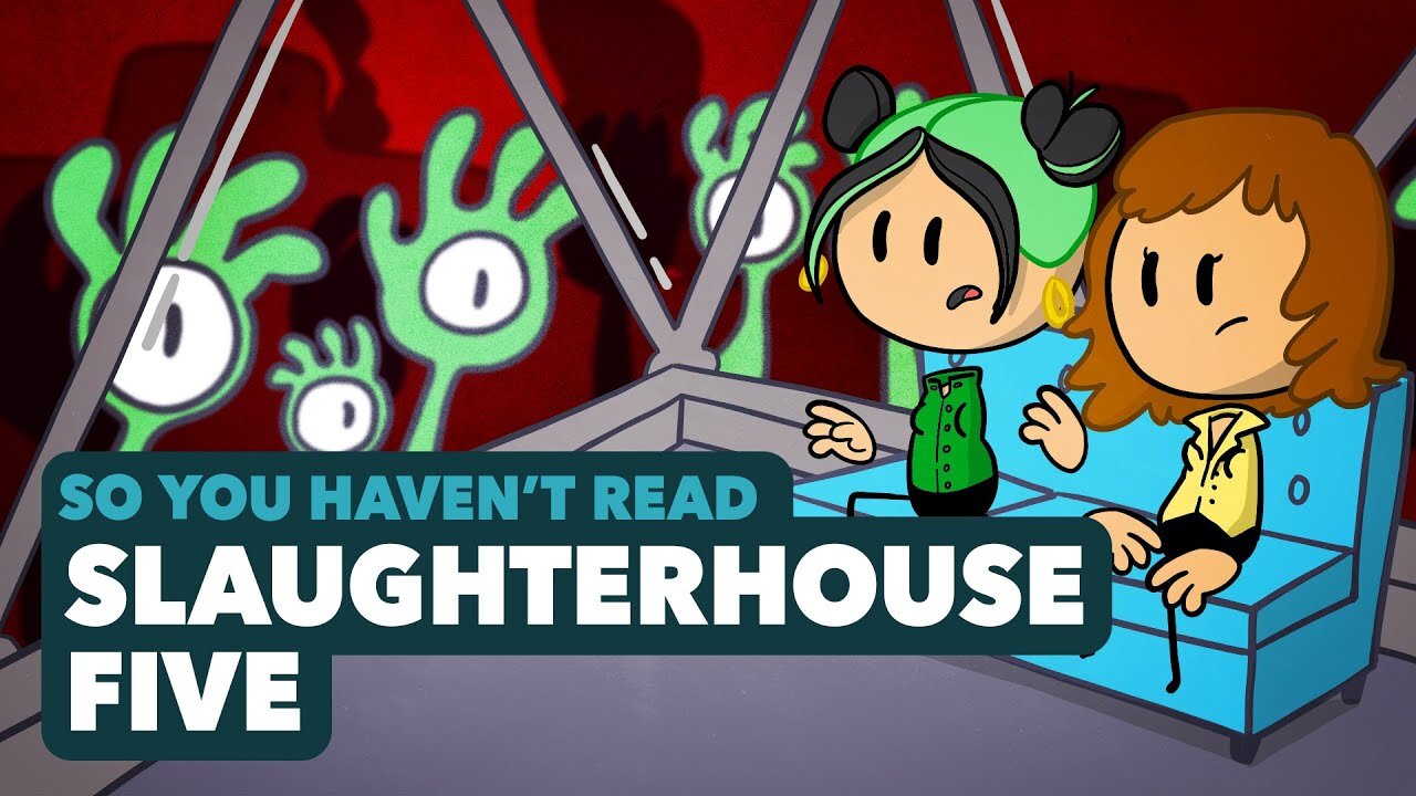 Slaughterhouse Five - Kurt Vonnegut - So You Haven't Read
