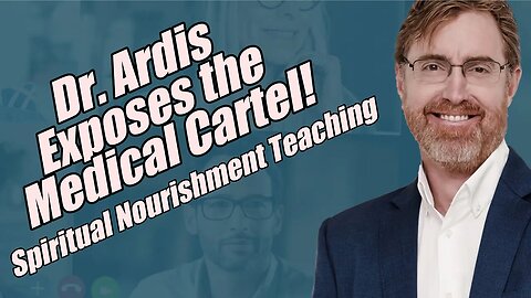 "Dr. Ardis Exposes the Medical Cartel" | Spiritual Nourishment. B2T Show, Mar 5, 2025