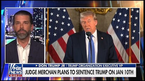 Donald Trump Jr: Calling Trump A Convicted Criminal Is Dems Last Ditch Effort