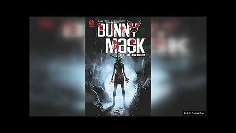 Bunny Mask: Volume 2: Hollow Inside Review