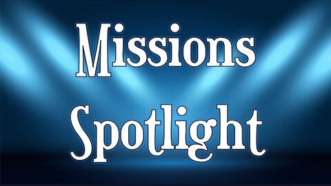 Mission Spotlight - 'Romans 5