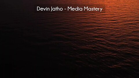 (courseslibrary.com)Devin Jatho - Media Mastery Course download