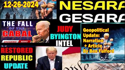 Judy Byington. Restored Republic via a GCR ~ Situation Update Dec 26 ~ Geopolitical Update: Narration + Article By Benjamin Fulford - Benjamin Fulford