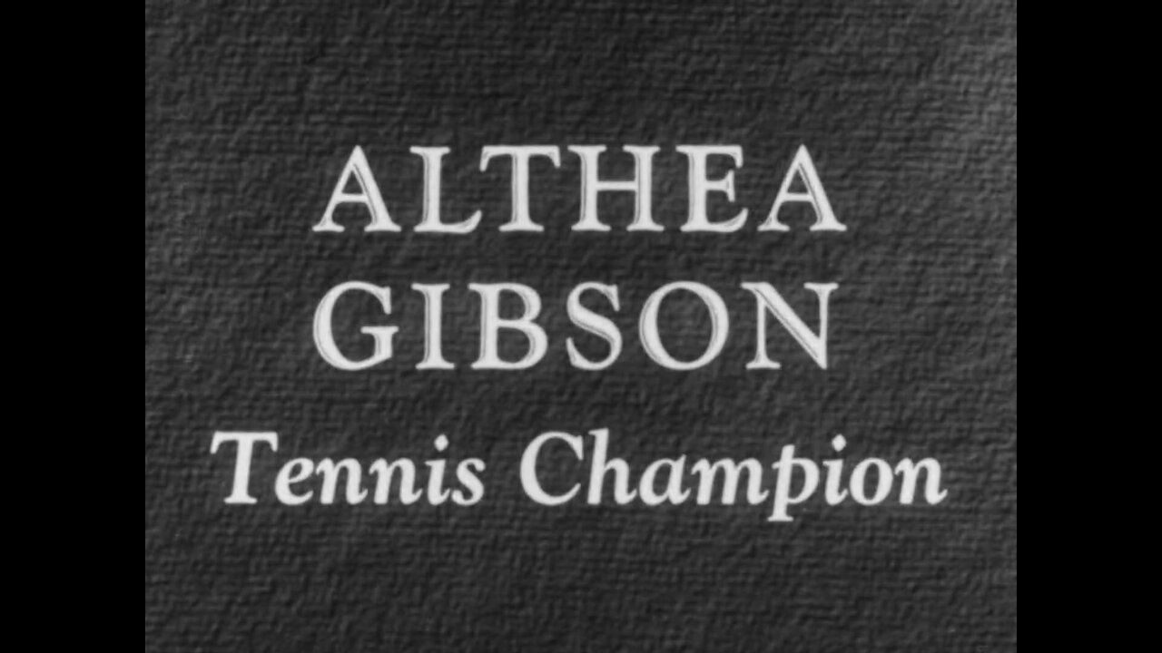 Althea Gibson: Tennis Champion (1957 Original Black & White Film)