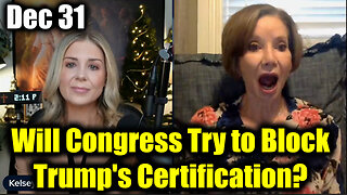 Dr. Jan Halper-Hayes Update 12.31.24 - Will Congress Try to Block Trump's Certification?