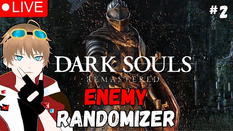 Dark Souls Enemy Randomizer! Dark Souls Remastered Gameplay [VTUBER/VRUMBLER]