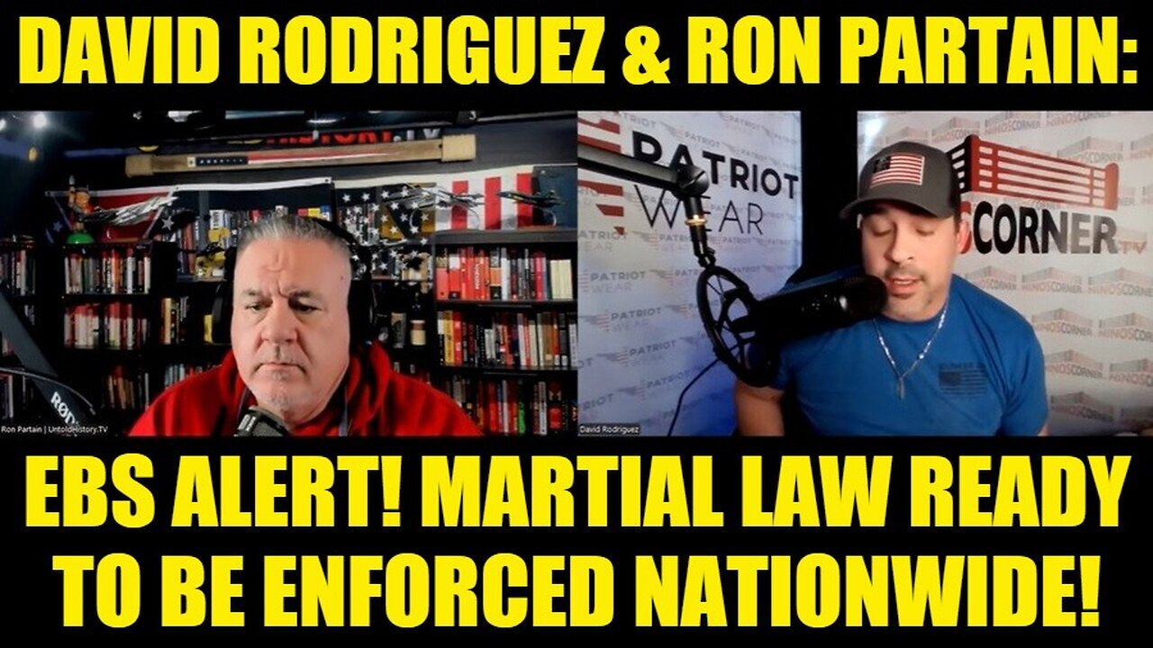 David Rodriguez & Ron Partain: EBS Alert! Martial Law Ready to Be Enforced Nationwide!