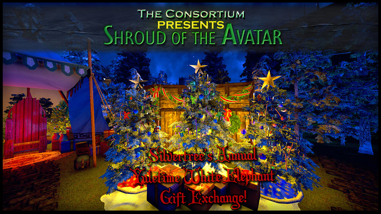 Shroud of the Avatar - The 2024 Silvertree Annual White Elephant Gift Exchange!