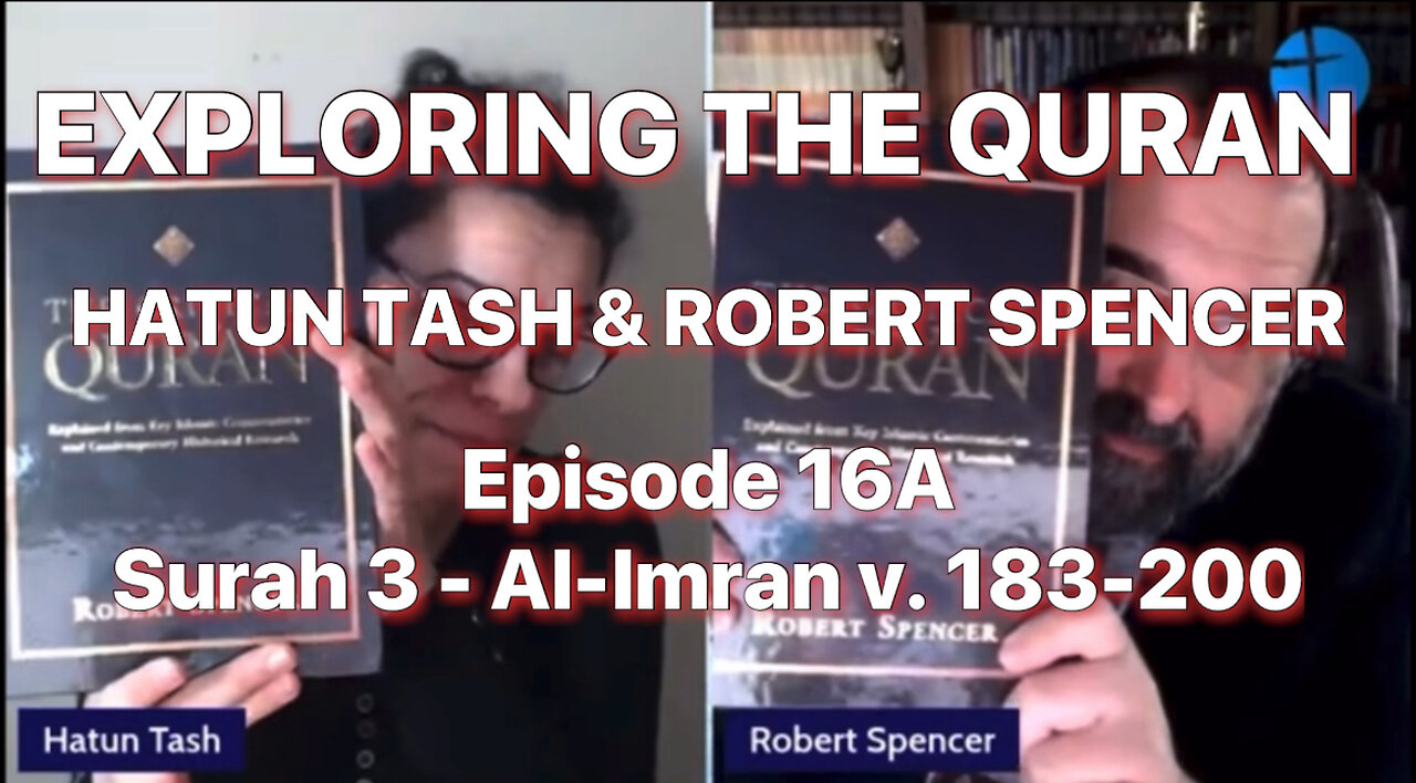 HATUN & SPENCER - EXPLORING THE QURAN - Surah 3 Al-Imran v. 183-200