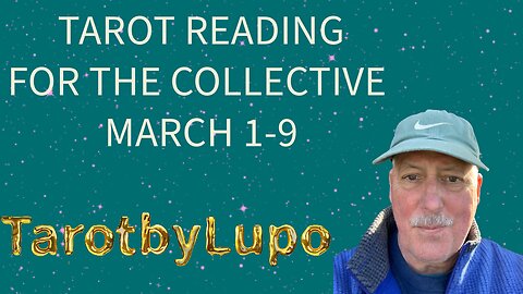 MARCH 1-9 TAROT READING FOR THE COLLECTIVE