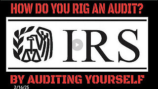 MIKE GILL UPDAte - 02-16-2025 - HOW DO YOU RIG AN AUDIT. BY AUDITING YOURSELF