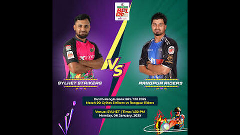 Strikers vs Rangpur Riders 06 January, 2025 | Time