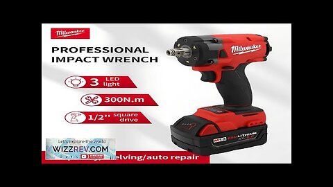 Milwaukee M18 Battery Cordless Brushless Impact Wrench 300N.m Electric Driver 1/2"Repair Review