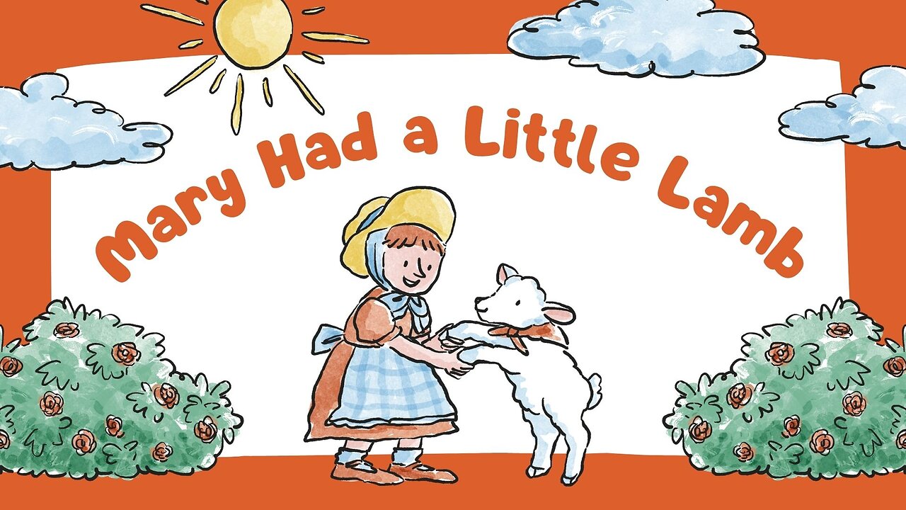 Nursery Rhymes: Mary Had a Little Lamb