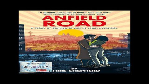 Anfield Road (Signed Edition Hardcover) Review