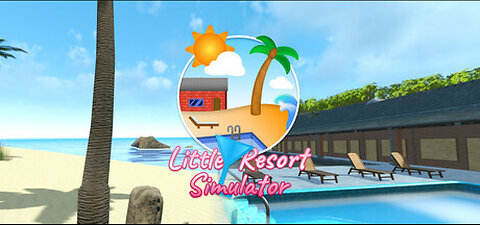 Little Resort Simulator- Trailer