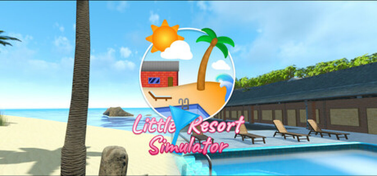 Little Resort Simulator- Trailer