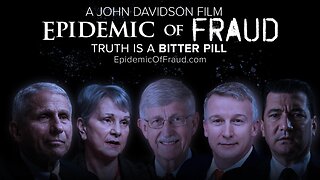 Epidemic of Fraud (Documentary) - Our medical, academic, and political officials