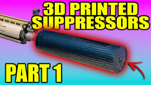 Everything you need to know about 3D printed suppressors